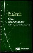 Cover of: Élites discriminadas: sobre el poder de las mujeres