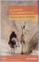 Cover of: El Quijote y Su Laberinto Vital