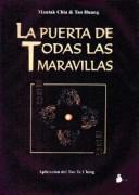 Cover of: La Puerta de Todas Las Maravillas by Mantak Chia, Tao Huang