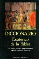 Cover of: Diccionario Esoterico de La Biblia