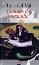 Cover of: Cuentos Del Mediodia