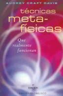 Cover of: Tecnicas Metafisicas que Realmente Funcionan by Audrey Davis, A. Craft