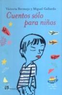 Cover of: Cuentos Solo Para Ni±os (La Medianoche)