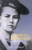 Cover of: Isabelle Eberhardt by Eglal Errera