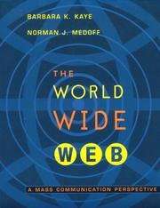 Cover of: The World Wide Web by Barbara K. Kaye