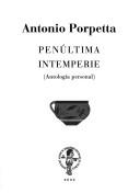 Cover of: Penúltima intemperie by Antonio Porpetta