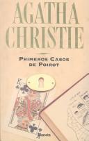 Cover of: Primeros Casos De Poirot by Agatha Christie, Agatha Christie