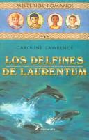 Cover of: Los Delfines De Laurentum/the Dolphins Of Laurentum