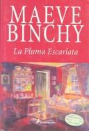 Cover of: LA Pluma Escarlata by Maeve Binchy