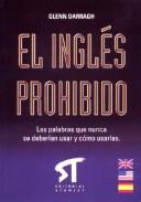 Cover of: El Ingles Prohibido by Glenn Darragh