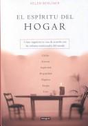 Cover of: El Espiritu Del Hogar: Como Organizar Tu Casa De Acuerdo Con Las Culturas Tradicionales Del Mundo