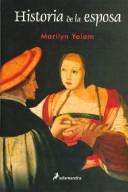 Cover of: Historia De La Esposa/ History of the Wife