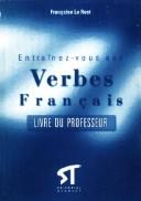 Cover of: Entrainez Vous Aux Verbes Francais