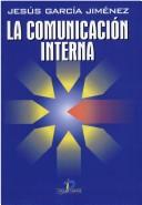 Cover of: La Comunicacion Interna