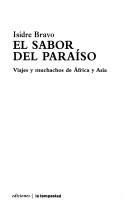 Cover of: El sabor del paraíso by Isidre Bravo