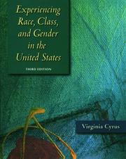 Cover of: Experiencing Race, Class, and Gender in the United States