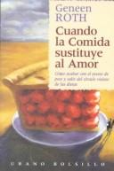 Cover of: Cuando la comida sustituye al amor