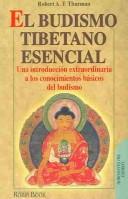 Cover of: El Budismo Tibetano Esencial (The Essential Tibetan Buddhism)