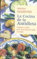 Cover of: La cocina antidieta by Marilyn Diamond