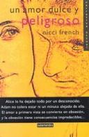 Cover of: UN Amor Dulce Y Peligroso by Nicci French
