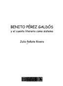 Cover of: Benito Pérez Galdós y el cuento literario como sistema by E. Julio Peñate Rivero