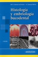 Cover of: Histologia Y Embriologia Bucodental/ Histology and Embryology Implantology by Ma. Elsa Gomez De Ferraris, Antonio Campos Munoz
