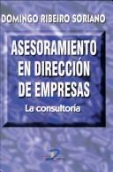 Cover of: Asesoramiento En Direccion de Empresas La Consultora