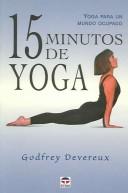 Cover of: 15 minutos de yoga