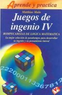 Cover of: Juegos De Ingenio/ The Little Giant Book of Logic Puzzles (Aprende Y Practica / Learn and Practice)