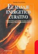 Cover of: El Masaje Energetico Curativo by Dorothea Hover-Kramer