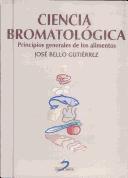 Cover of: Ciencia Bromatologica - Principios Generales