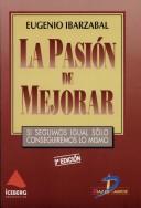 Cover of: Pasion de Mejorar, La