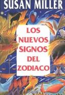 Cover of: Los Nuevos Signos Del Zodiaco by Susan Miller