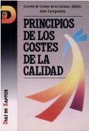 Cover of: Principios de Los Costes de La Calidad