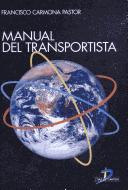 Cover of: Manual del Transportista by Francisco Carmona Pastor