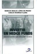 Cover of: Invertir En Hedge Funds: Analisis de Su Estructura, Estrategias y Eficiencia