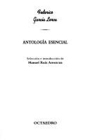 Cover of: Antología esencial by Federico García Lorca