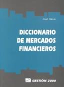 Cover of: Dicccionario de mercados financieros