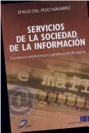 Cover of: Servicios de la sociedad de la información by Emilio del Peso Navarro