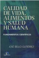 Cover of: Calidad de Vida, Alimentos y Salud Humana