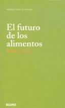 Cover of: El Futuro de Los Alimentos