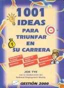 Cover of: 1001 Ideas Para Triunfar en Su Carrera