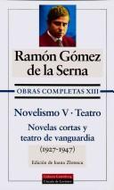 Cover of: Novelismo V: Teatro (Obras Completas)