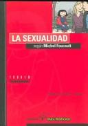 Cover of: La Sexualidad / Sexuality: Segun Michel Foucault / According to Michel Foucault (Para Profanos / for the Profane)