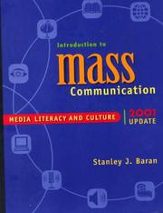 Cover of: Introduction to mass communication: media literacy and culture