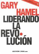 Cover of: Liderando la revolución