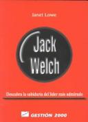 Cover of: Jack Welch.Descubra la sabiduría del líder más admirado