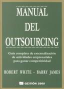 Cover of: Manual de outsourcing by Robert White, Barry James