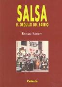 Salsa, el Orgullo Del Barrio by Enrique Romero