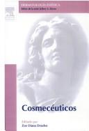 Cover of: Cosmeceuticos: Serie Dermatologia Estetica (Procedures in Cosmetic Dermatology)
